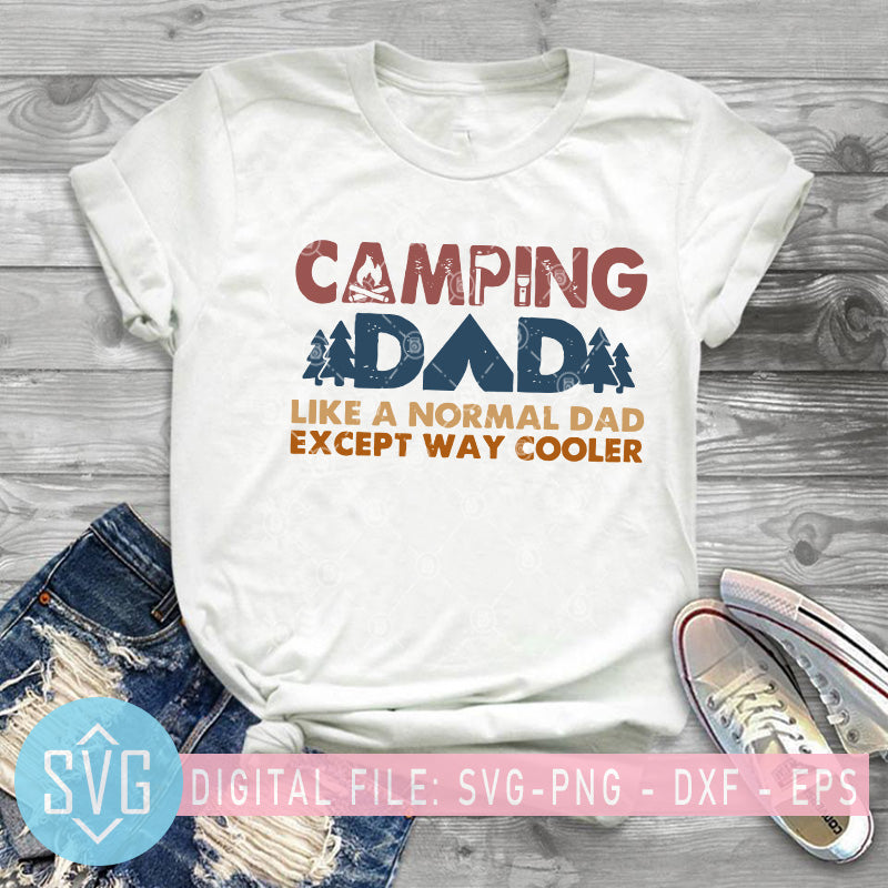 Download Vintage Camping Dad Like A Normal Dad Except Way Cooler Svg Camping D Svg Trends Studio Trendy Svg For Crafters