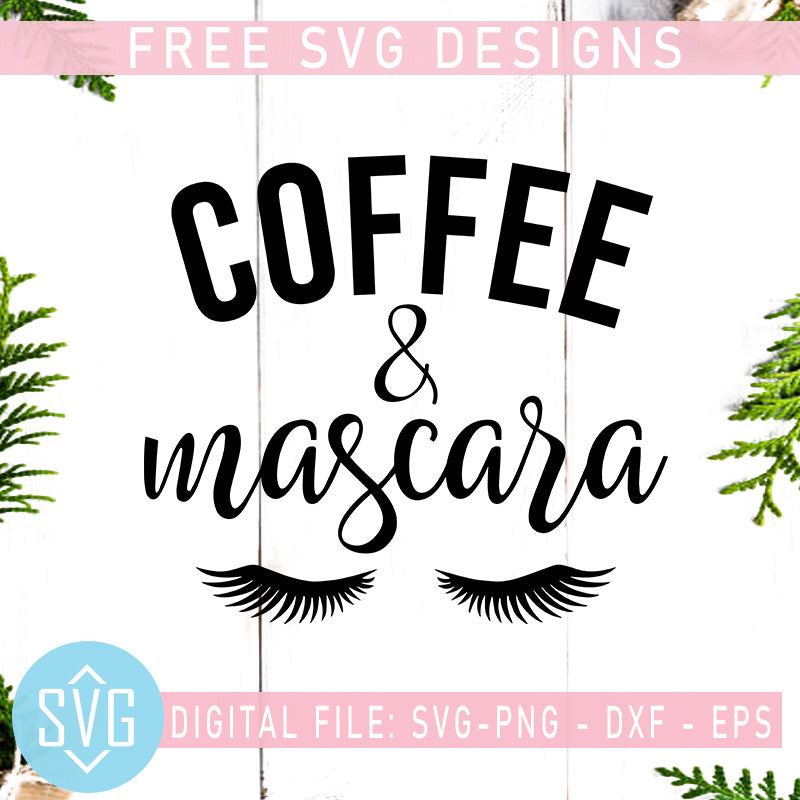 Download Coffee And Mascara Free Svg Drink Coffee Free Svg Instant Download Svg Trends Studio Trendy Svg For Crafters PSD Mockup Templates