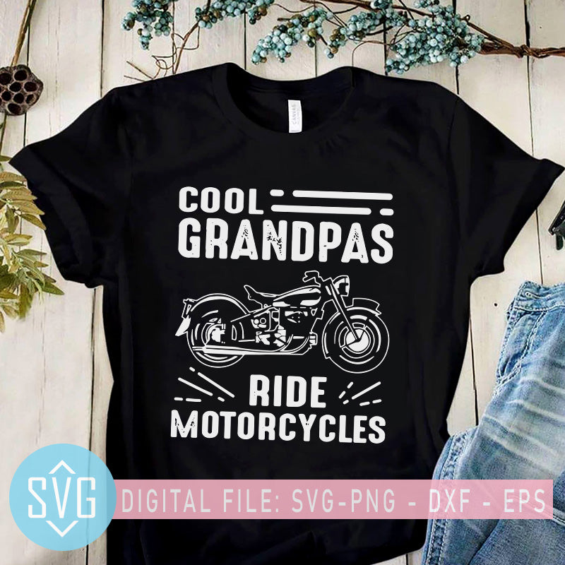 Cool Grandpas Ride Motorcycles Svg Old Man Ride Motorcycles Svg Bike Svg Trends Studio Trendy Svg For Crafters