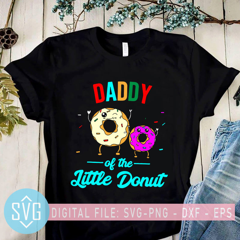 Download Daddy Of The Little Donut Svg Father Day Svg Donuts Svg Svg Trends Studio Trendy Svg For Crafters