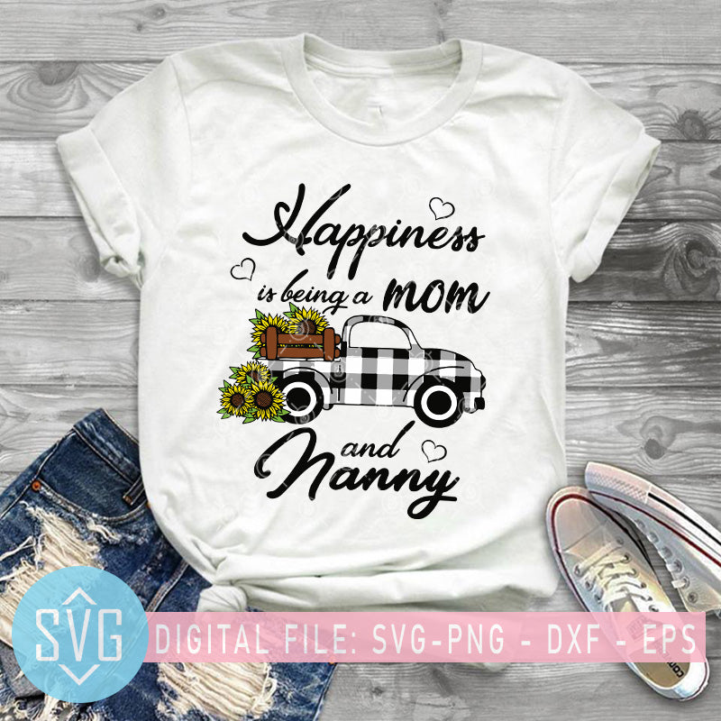 Download Happiness Is Being A Mom And Nanny Svg Sunflower Truck Nanny Svg Svg Trends Studio Trendy Svg For Crafters