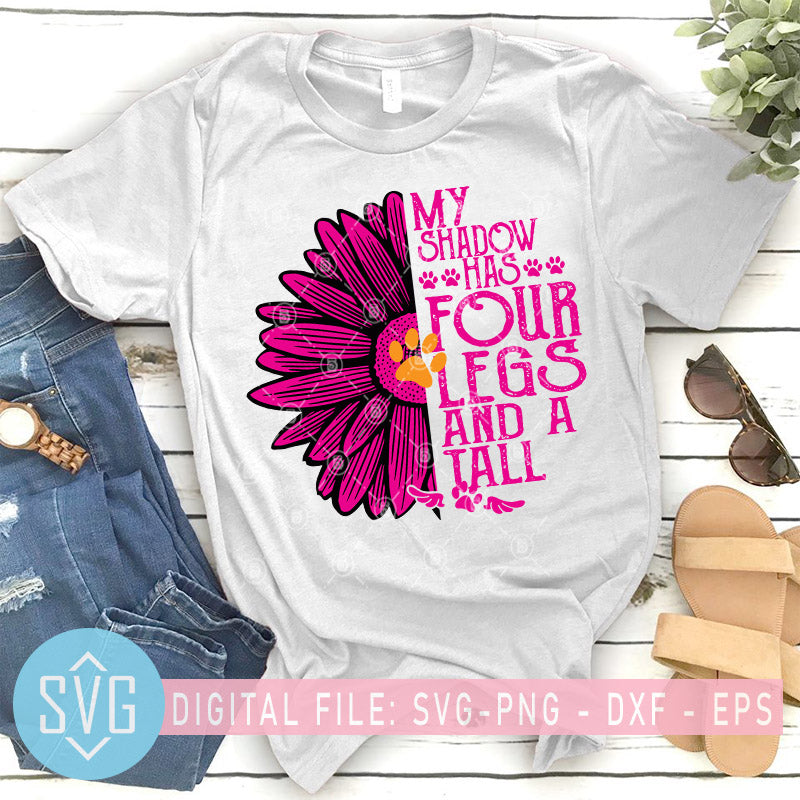 My Shadow Has Four Legs And A Tall Svg Sunflower Dog Svg Dog Paw Vec Svg Trends Studio Trendy Svg For Crafters