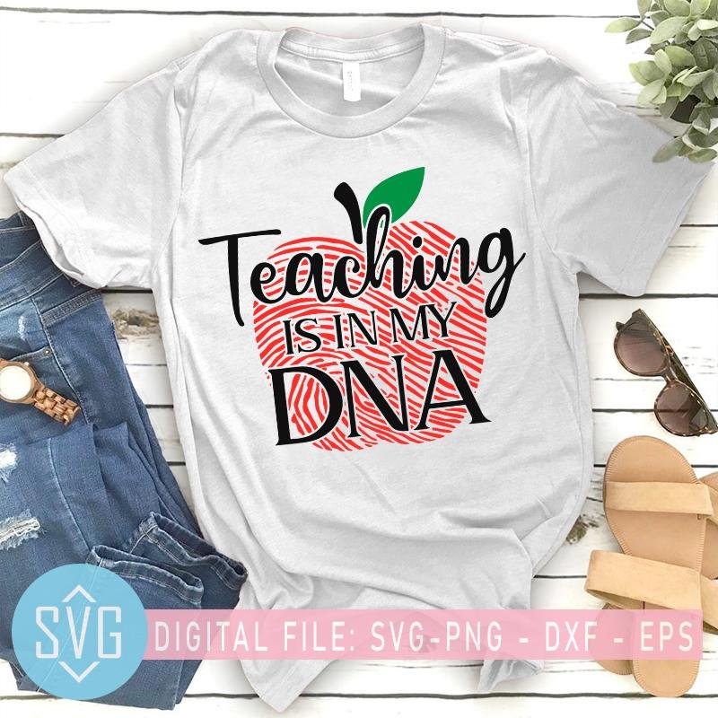 Download Teaching Is In My Dna Svg Teacher Svg Back To School Svg Svg Trends Studio Trendy Svg For Crafters