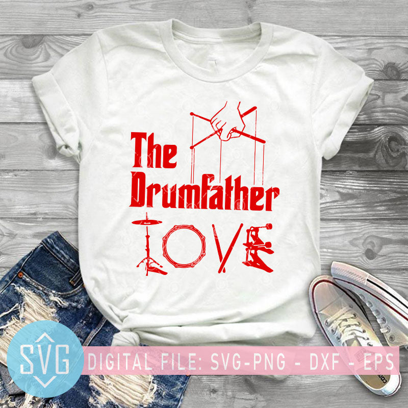 The Drum Father Love Svg Father S Day Svg Dad Drum Player Svg Daddy Svg Trends Studio Trendy Svg For Crafters