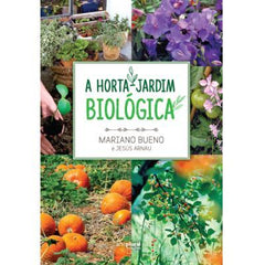 A Horta-Jardim Biológica de Jesús Arnau e Mariano Bueno