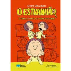 O Estranhão - o Bom, o Mau e o Nem por Isso de Álvaro Magalhães - Livro 16