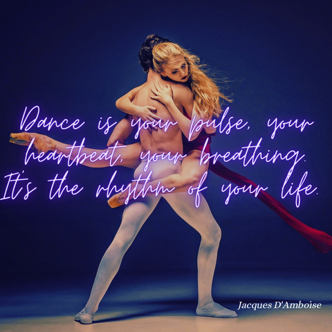 dance is your pulse your heartbeat your breathing rhythm of your life