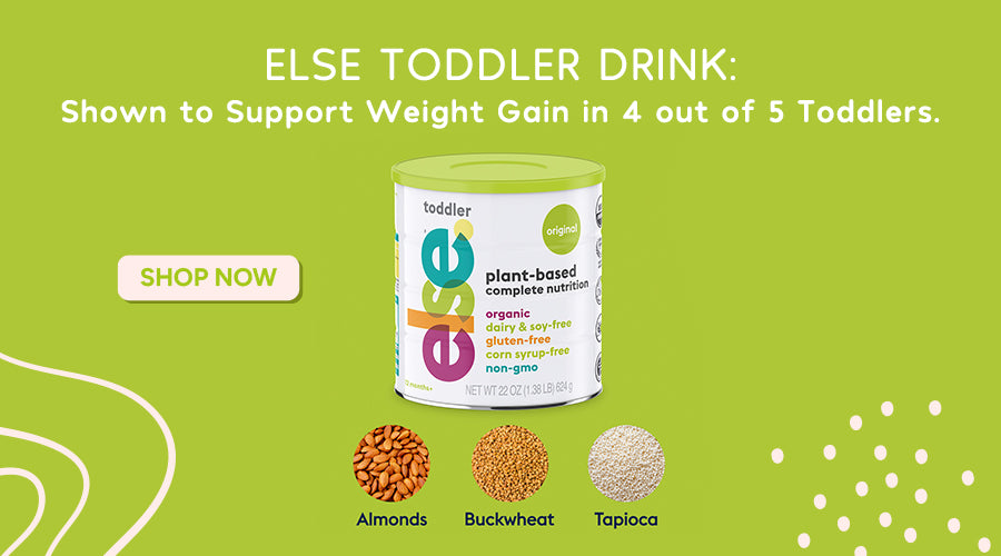 else toddler formula with whole plant ingredients