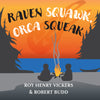 Raven Squawk, Orca Squek - book cover with artwork by Roy Henry Vickers