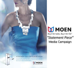 Moen Statement Piece Campaign