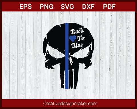 Back The Blue Punisher Skull American Police Blue Line Decal SVG –  Creativedesignmaker