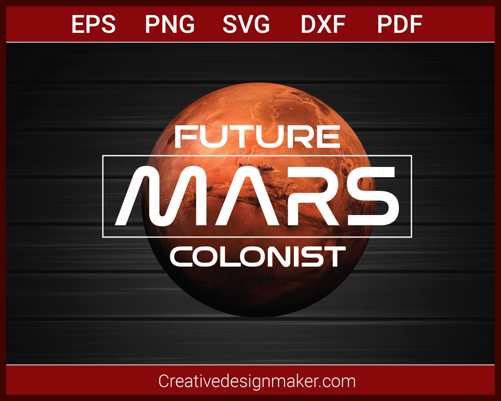 Download Mars Future Colonist T Shirt Svg Png Creativedesignmaker