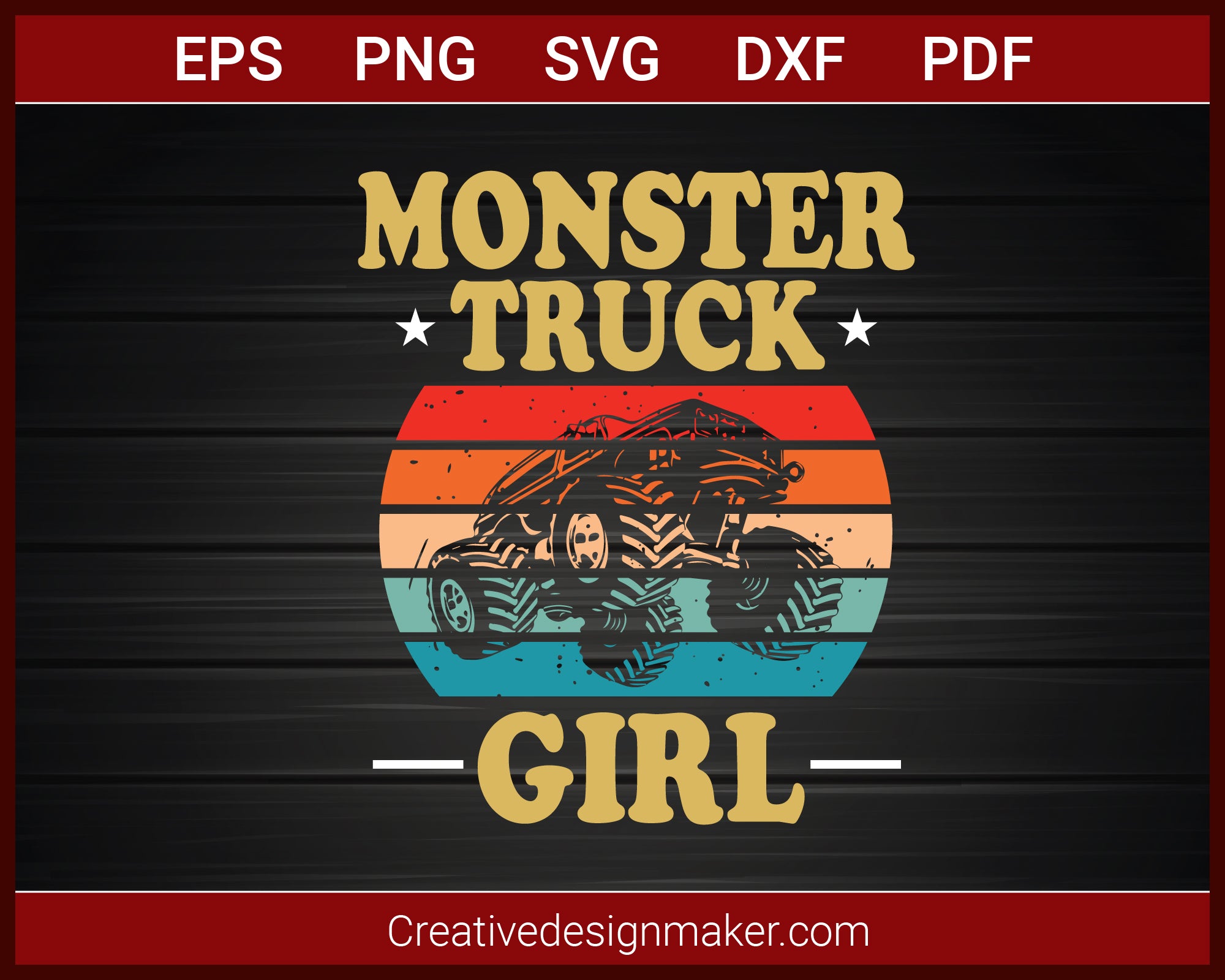 Download Monster Truck Girl Retro Vintage Monster Truck T Shirt Svg Png Creativedesignmaker