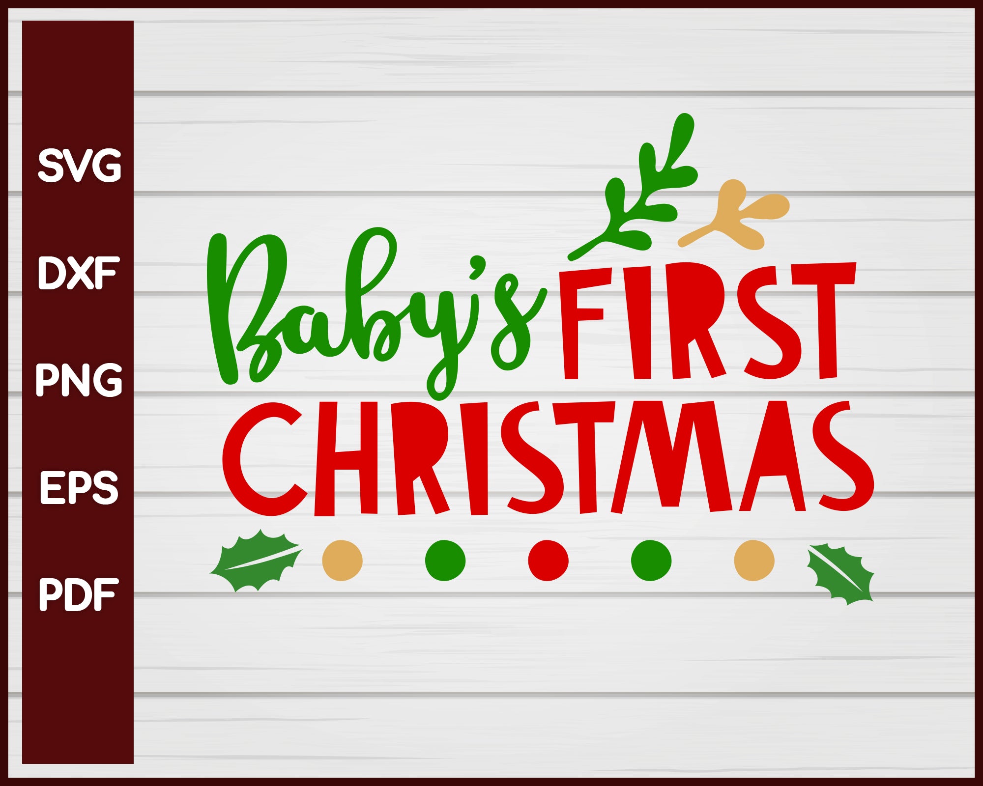 Download Baby S First Christmas Svg Creativedesignmaker