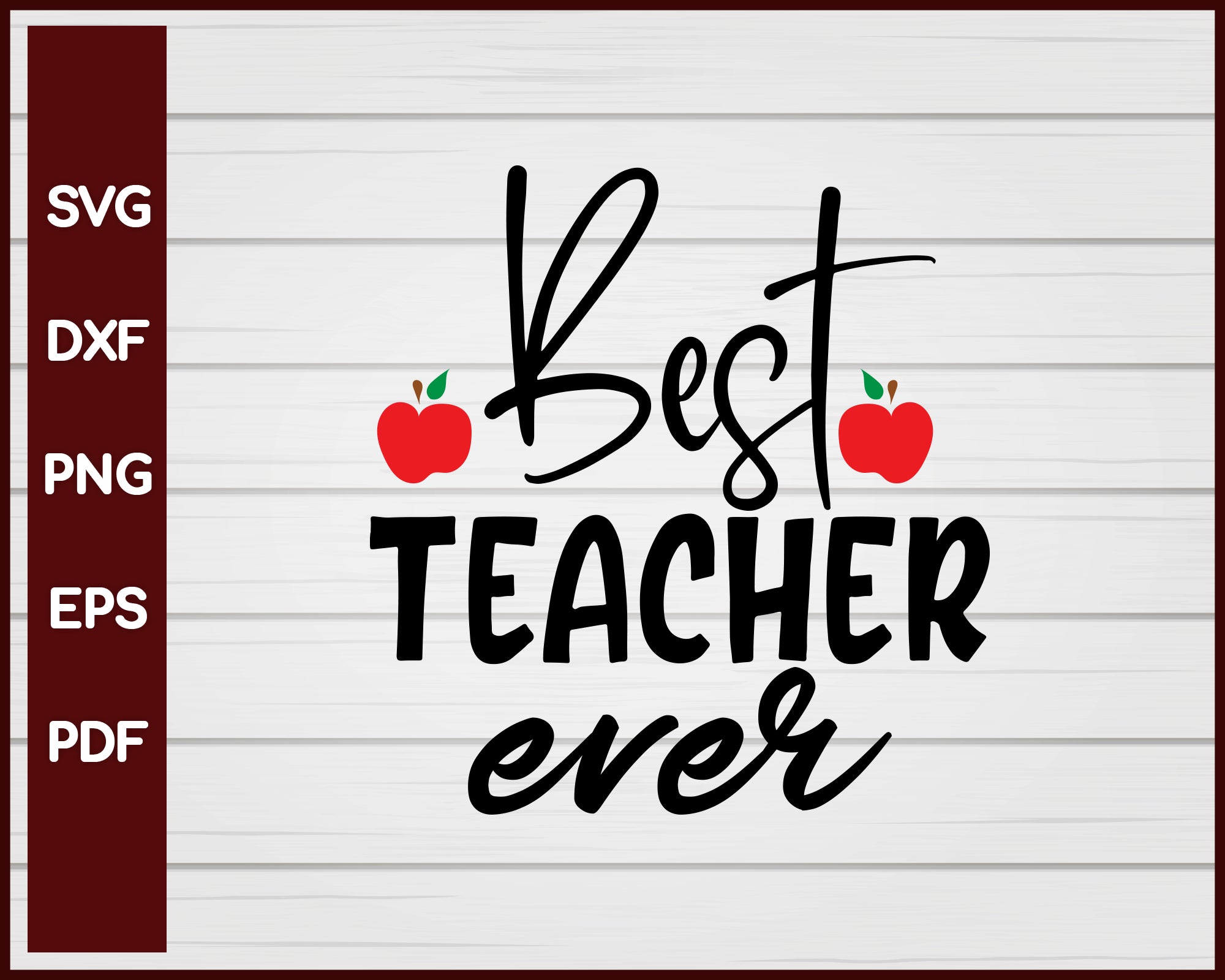 Download Best Teacher Ever Svg Creativedesignmaker