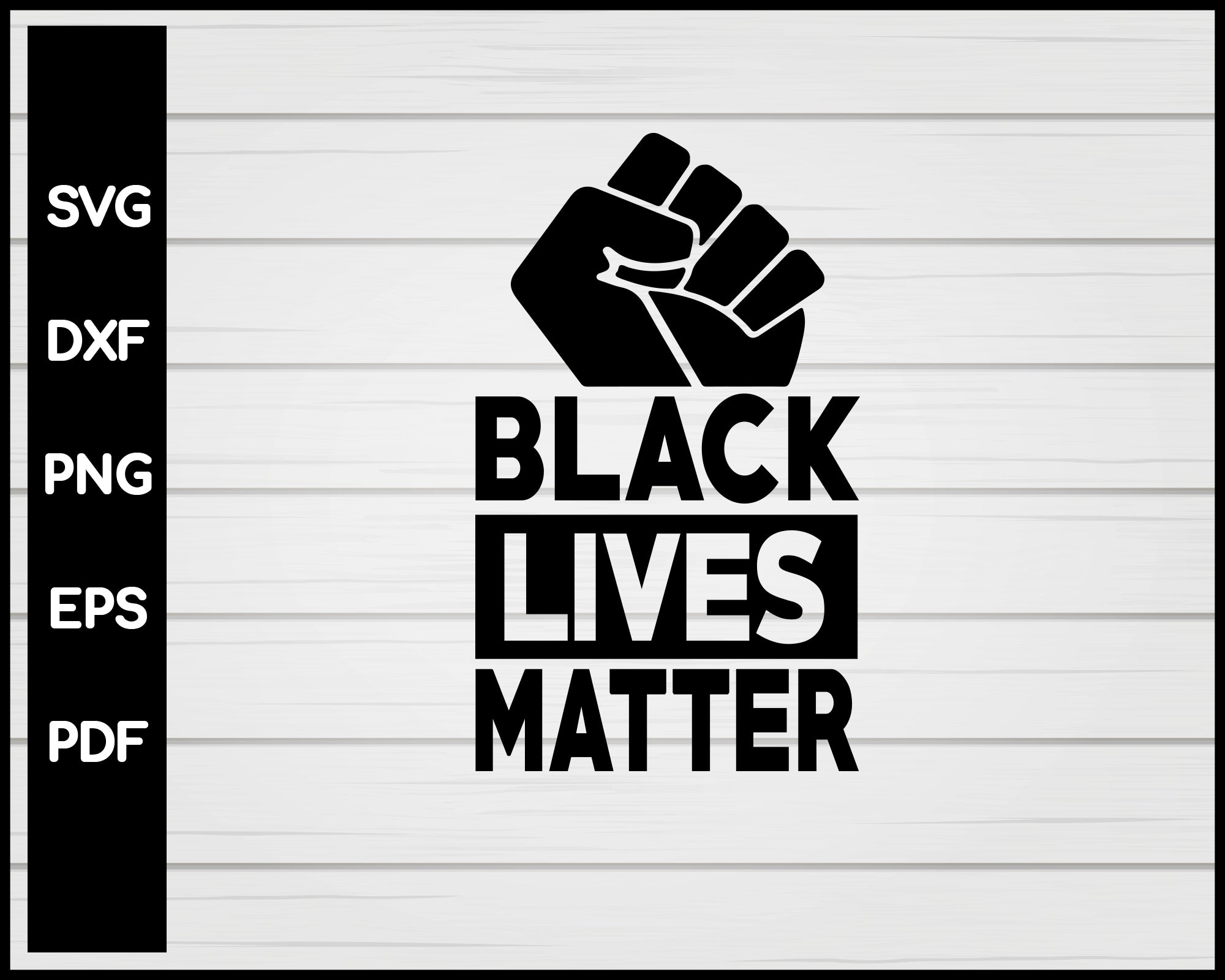 Download Black Lives Matter Cut File For Cricut Silhouette Svg Creativedesignmaker PSD Mockup Templates