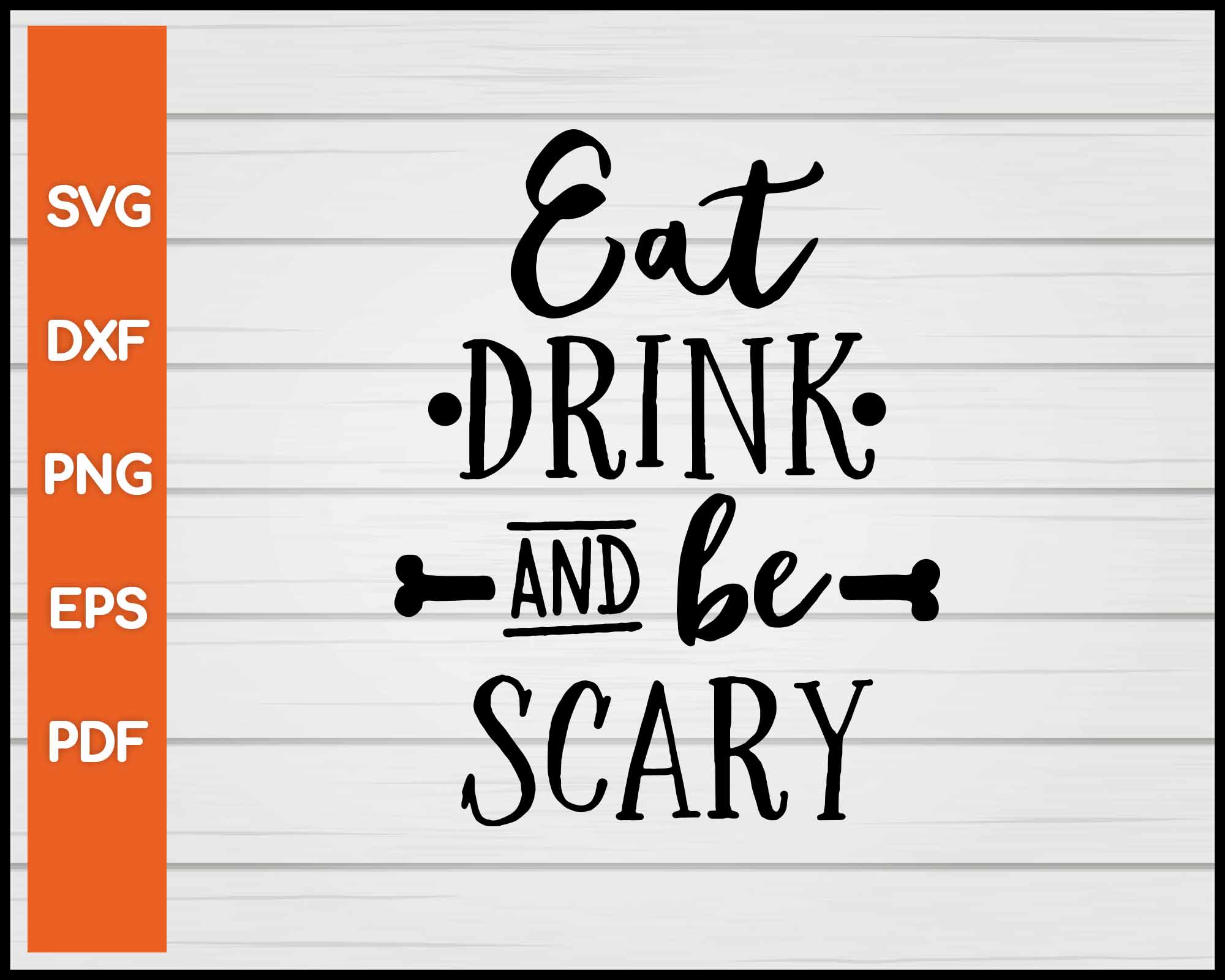 Est Drink And Be Scary Halloween Svg Creativedesignmaker