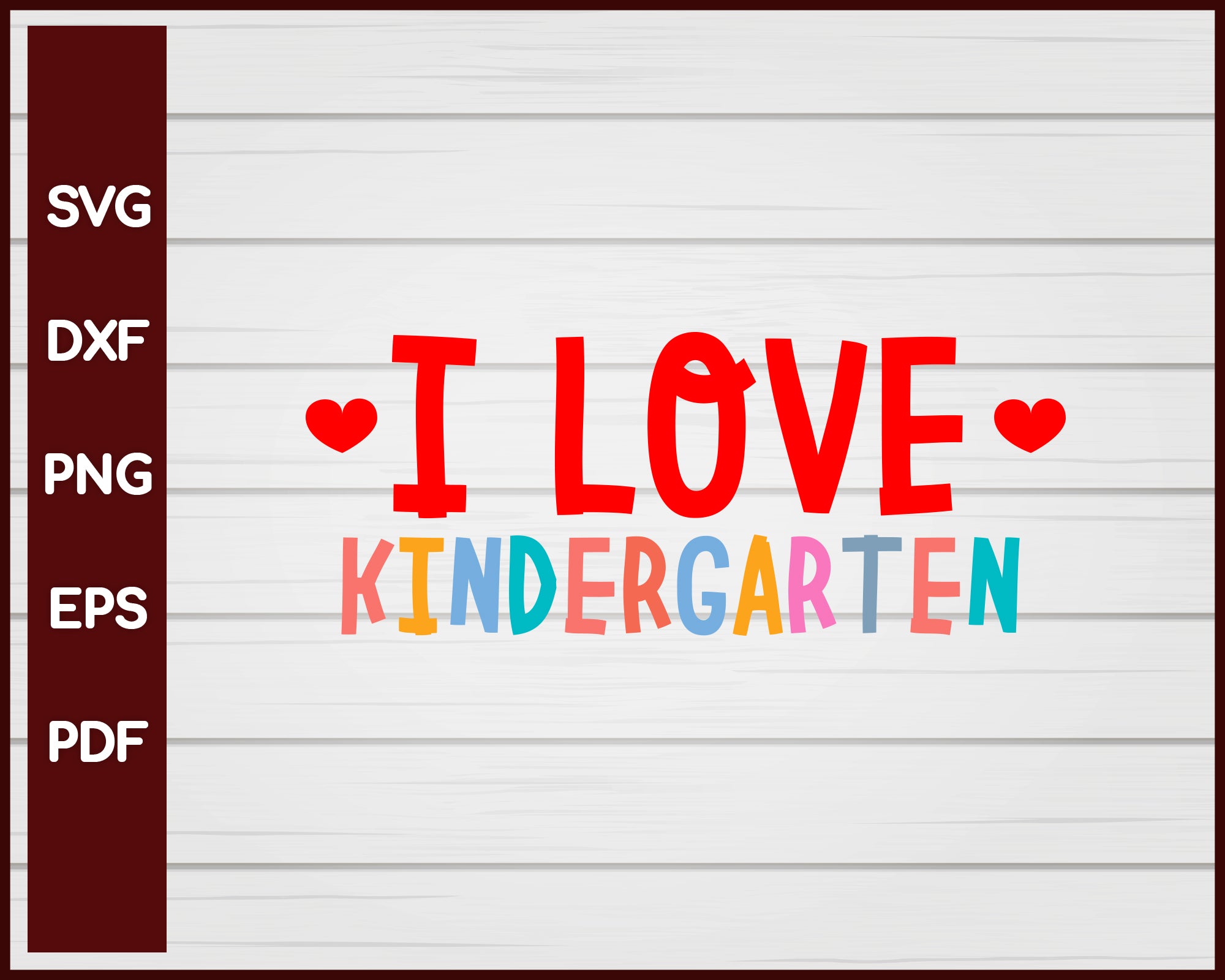 Download I Love Kindergarten School Svg Creativedesignmaker PSD Mockup Templates