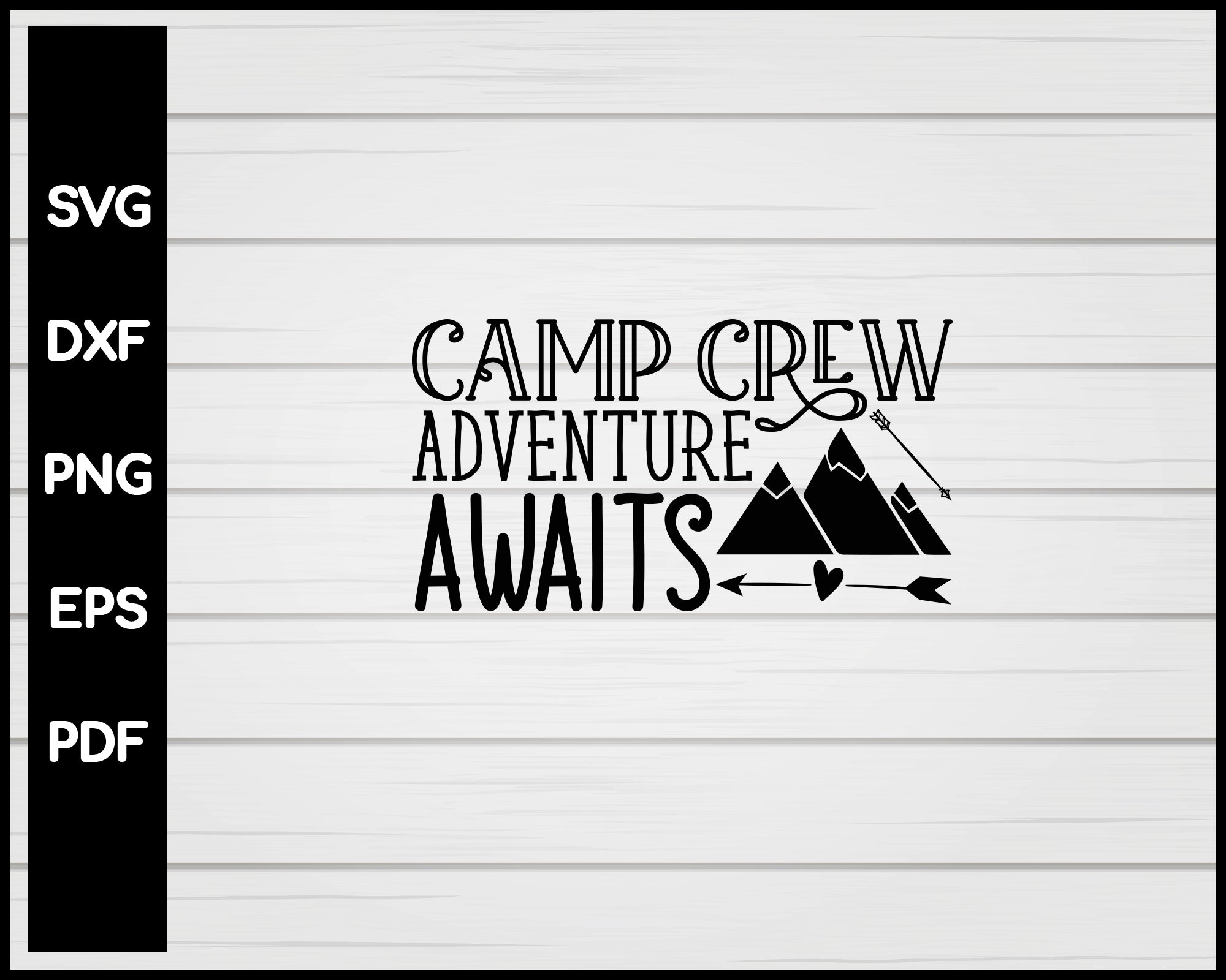 Download Camp Crew Adventure Awaits Svg Creativedesignmaker