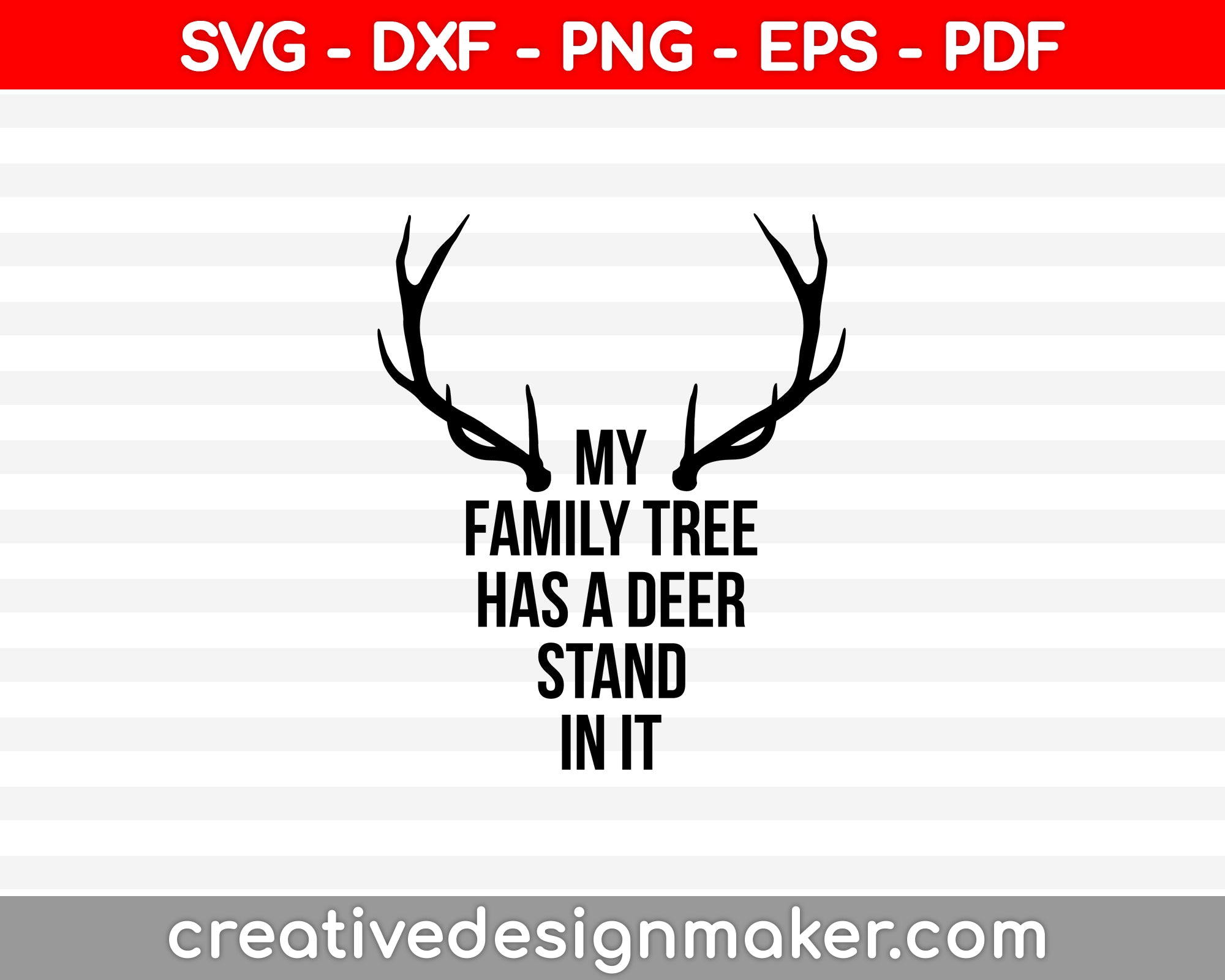 Download My Family Tree Has Deer Stand In It Svg Png Cutting Printable Files Creativedesignmaker