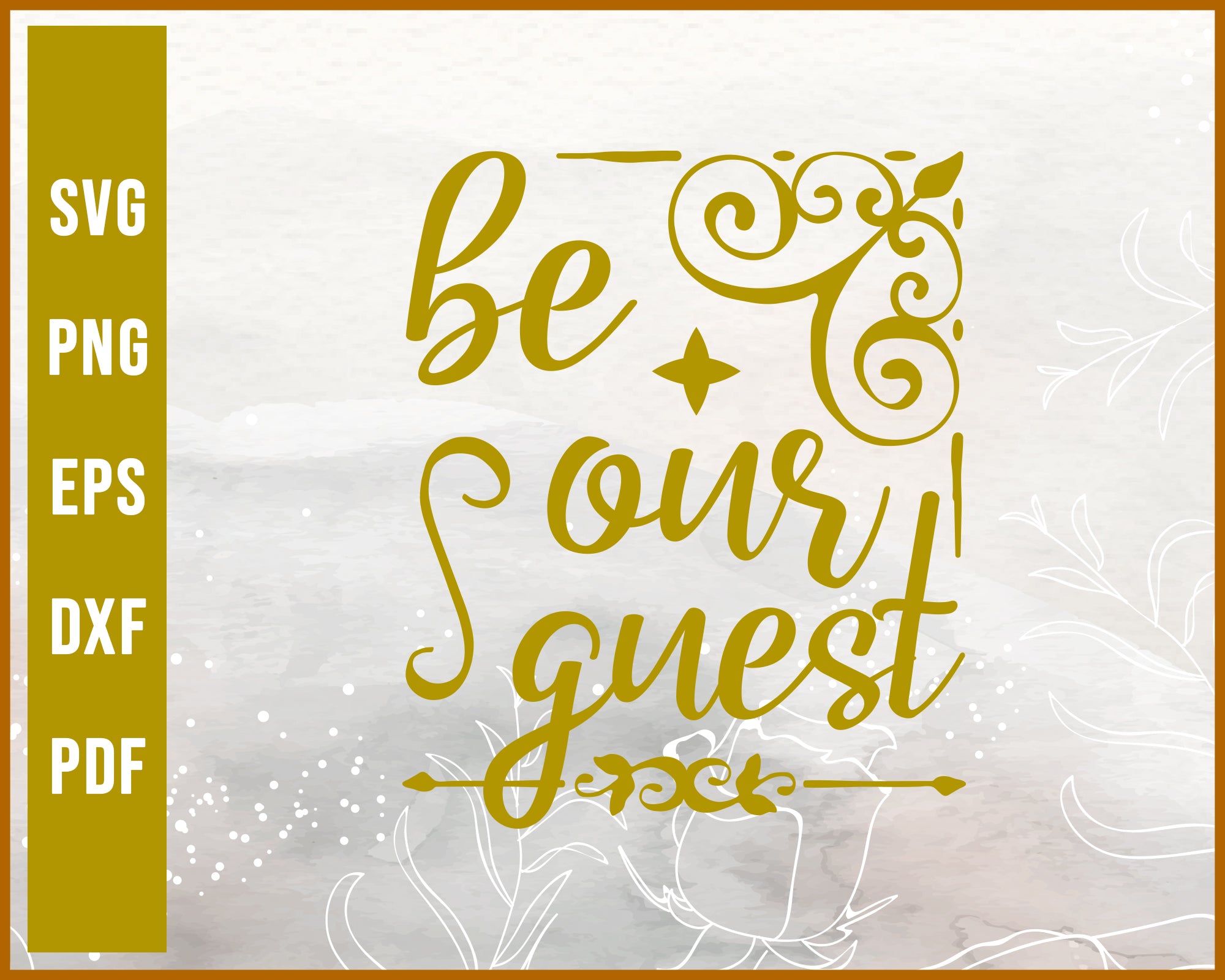 Be Our Guest Wedding Svg Creativedesignmaker