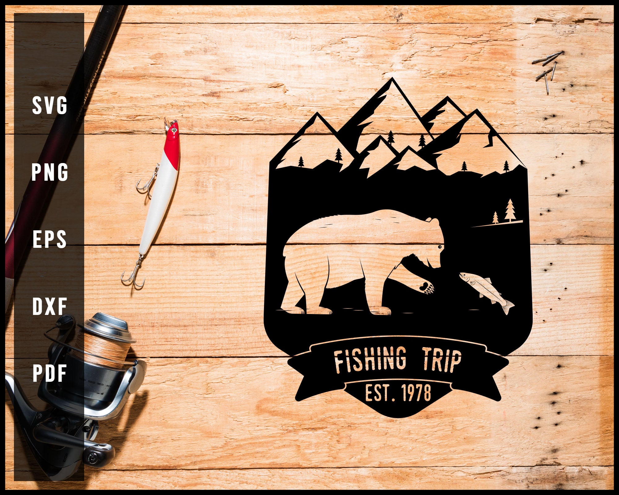 Download Fishing Trip Est 1978 Svg Png Silhouette Designs For Cricut And Print Creativedesignmaker