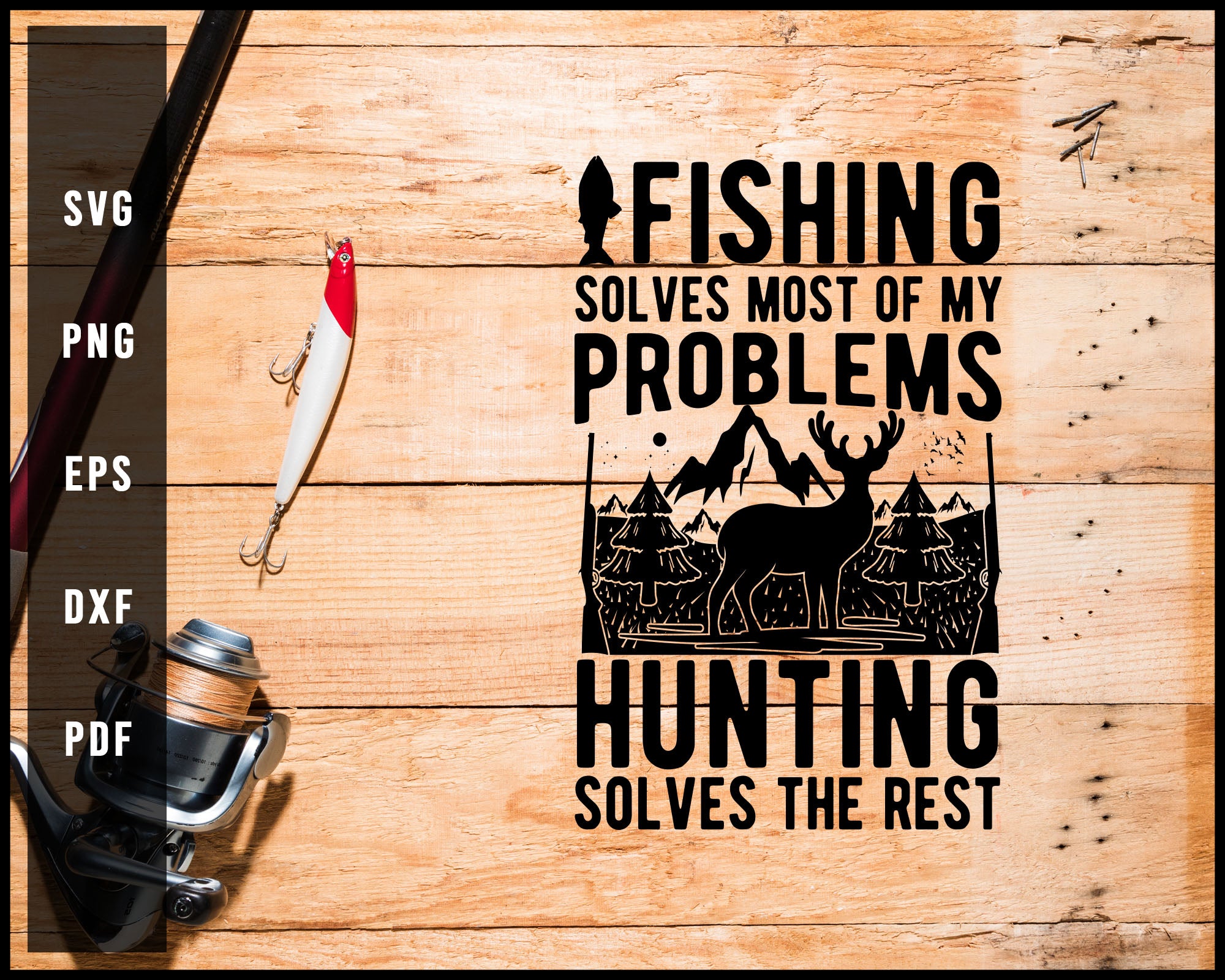 Funny Fishing And Hunting Shirt Hunter Cool Svg Png Silhouette Designs Creativedesignmaker