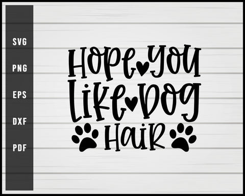 Free Free Hope You Like Dogs Svg 170 SVG PNG EPS DXF File