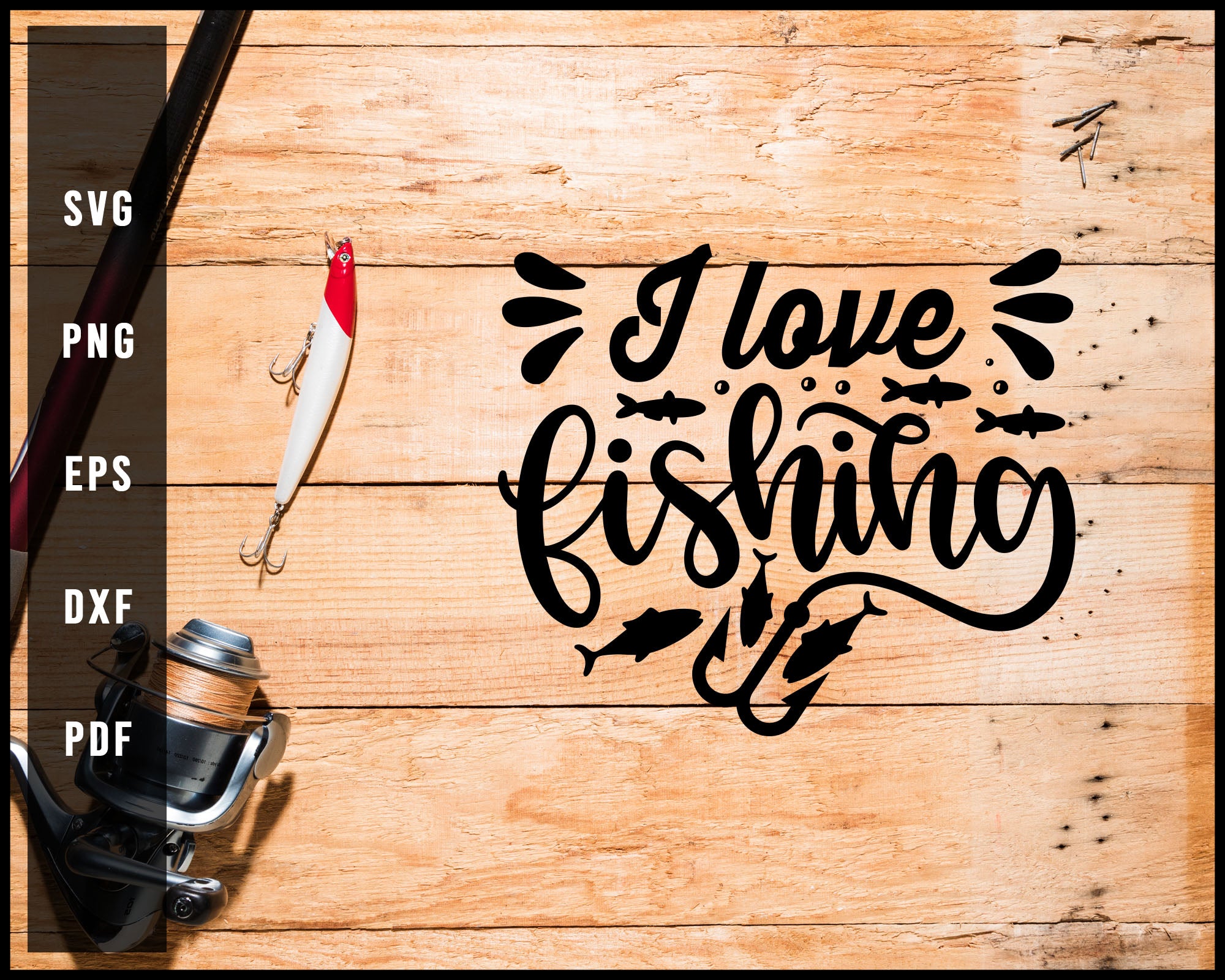 Download I Love Fishing Svg Png Silhouette Designs For Cricut And Printable Fil Creativedesignmaker