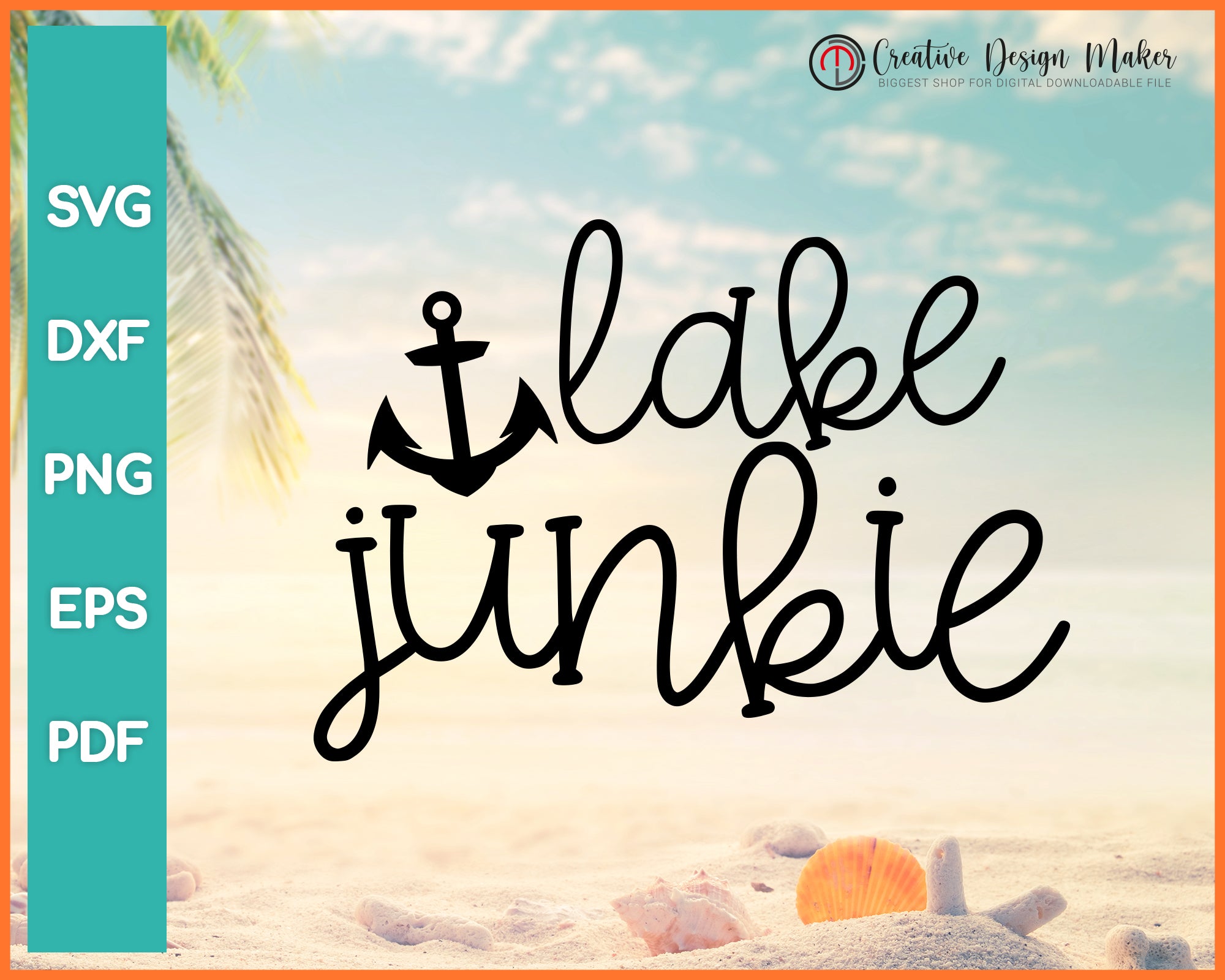 Download Lake Junkie Summer Svg Creativedesignmaker