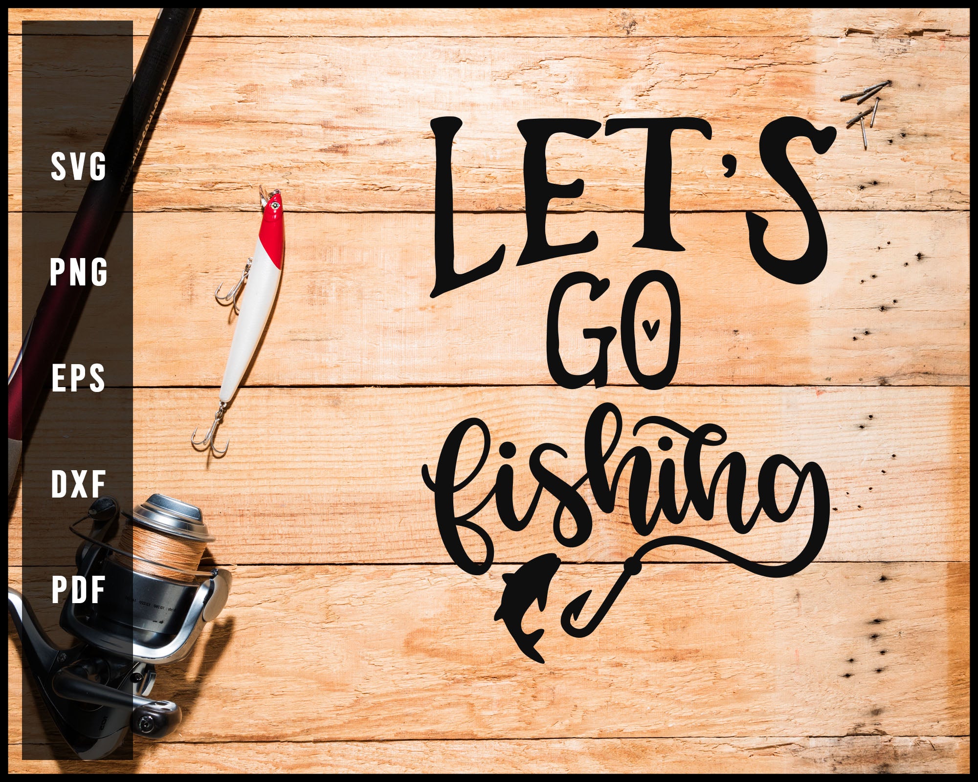 Free Free Going Fishing Svg 556 SVG PNG EPS DXF File