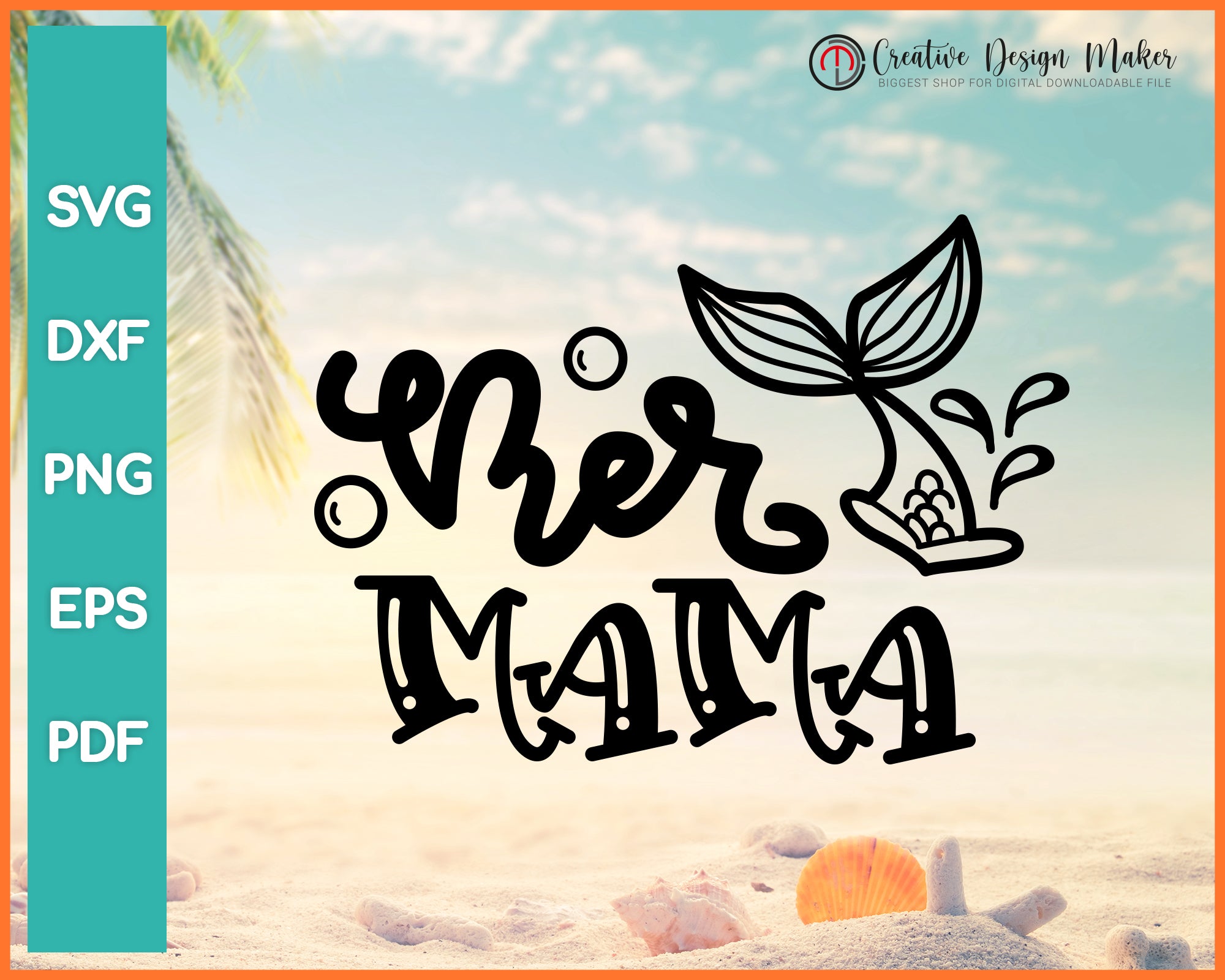 Download Mer Mama Summer Svg Creativedesignmaker