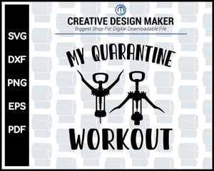Download My Quarantine Workout Svg Creativedesignmaker