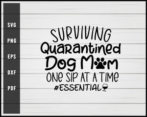 Download Quarantined Dog Mom Svg Png Eps Silhouette Design Creativedesignmaker PSD Mockup Templates