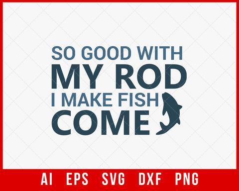 Free Free 248 Master Baiter Funny Fishing Svg SVG PNG EPS DXF File
