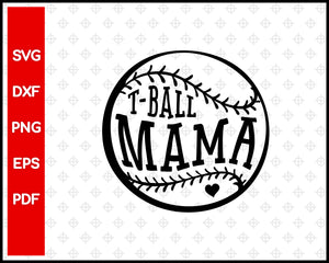 Download T Ball Mama Cut File For Cricut Svg Creativedesignmaker