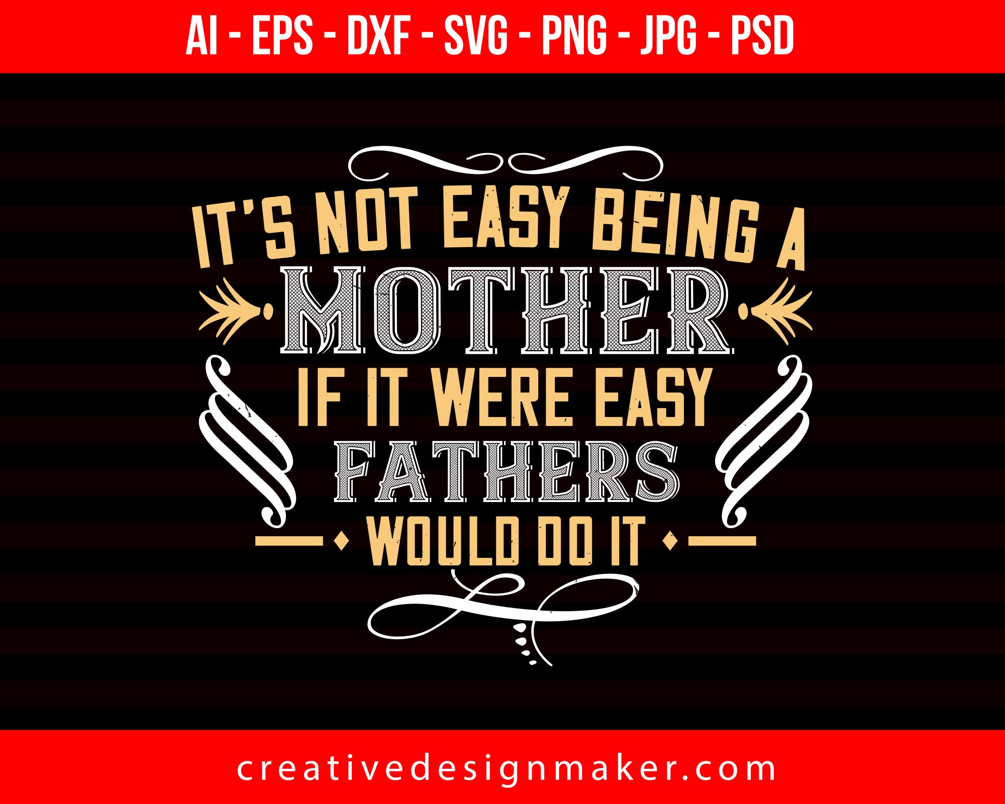 Download It S Not Easy Being A Mother If It Were Easy Mom T Shirt Svg Design Creativedesignmaker