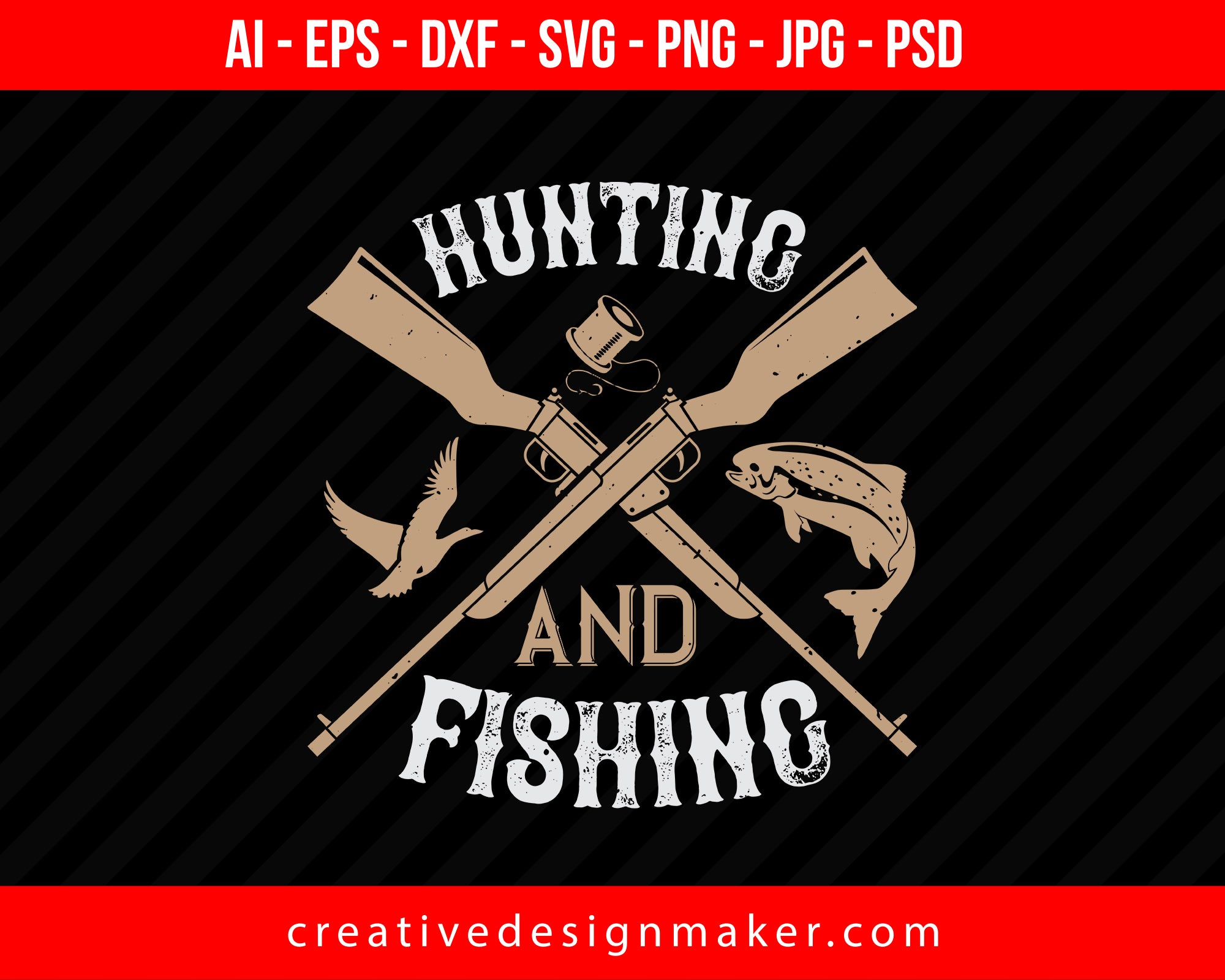 Download Hunting And Fishing Editable T Shirt Svg Design Creativedesignmaker