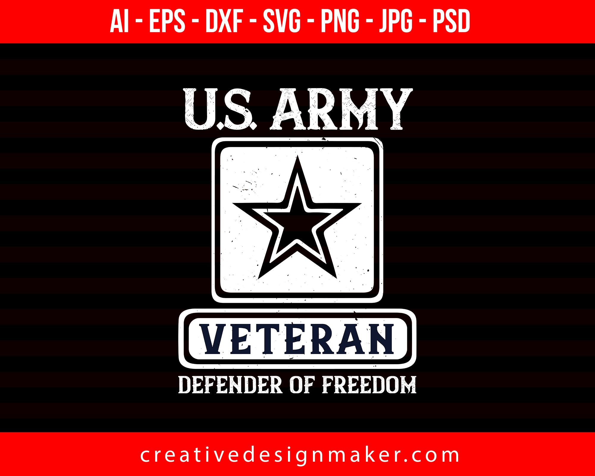 Download U S Army Veteran Defender Veterans Day Editable T Shirt Svg Design Creativedesignmaker