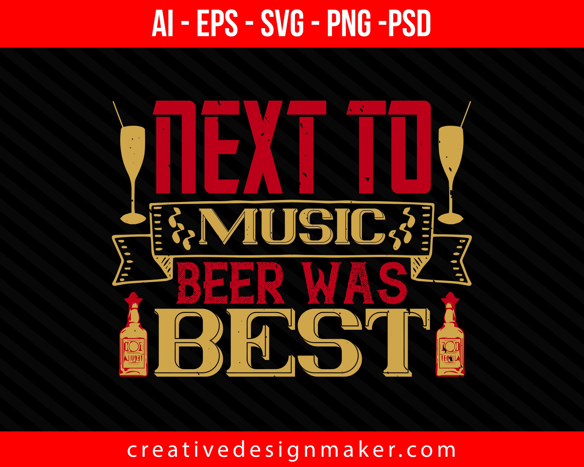 Download Next To Music Beer Was Best Drinking Creativedesignmaker