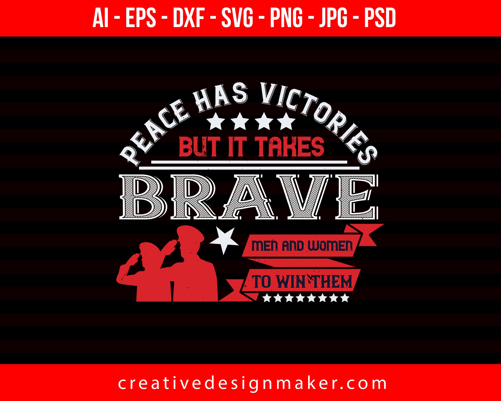 Download Peace Has Victories But It Takes Veterans Day T Shirt Svg Design Creativedesignmaker