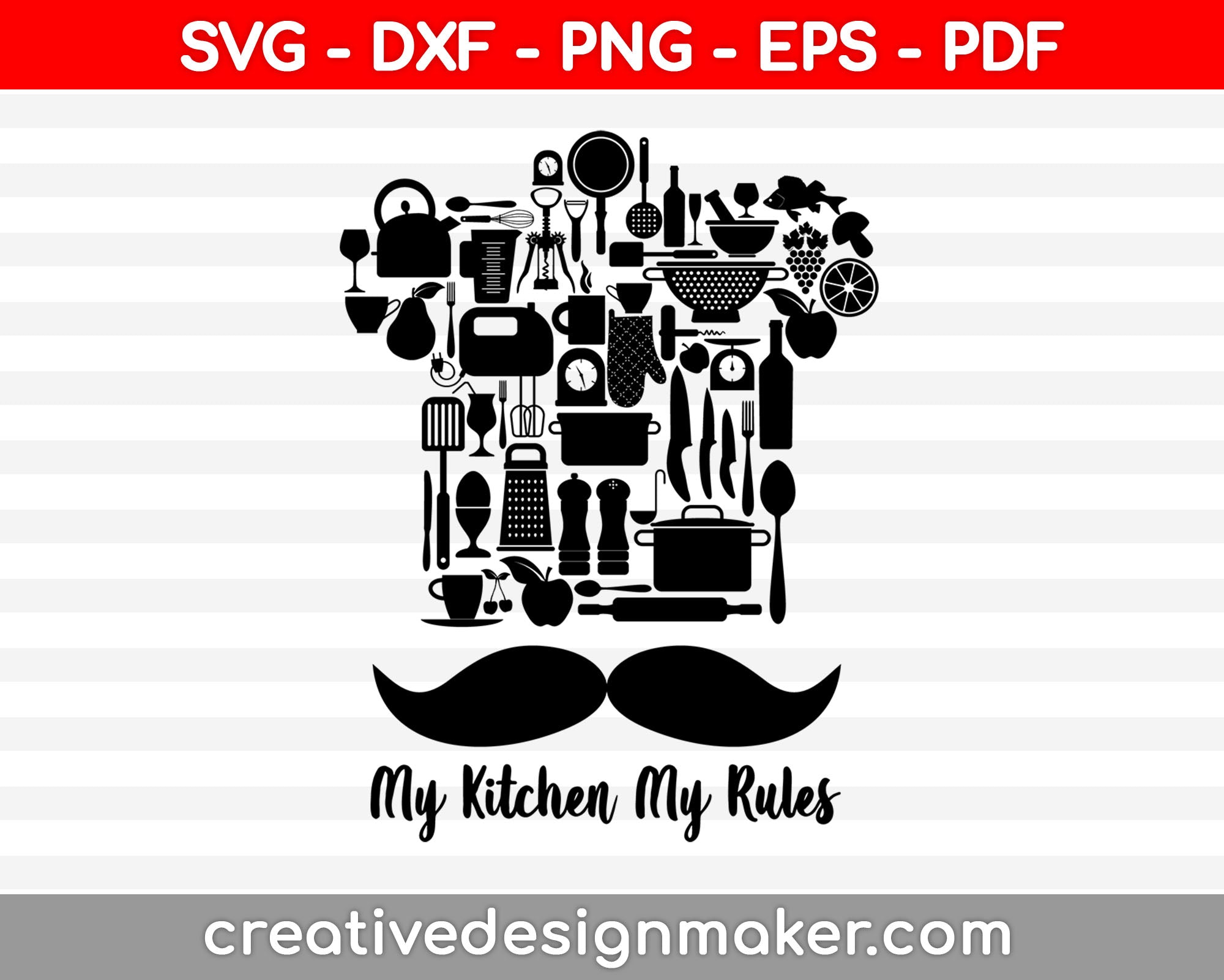 My Kitchen My Rules SVG, Kitchen Quote SVG, Baker SVG, Funny Kitchen Svg, Kitchen Svg Print Instant Download Design for Cricut or Silhouette, Chef svg printable files