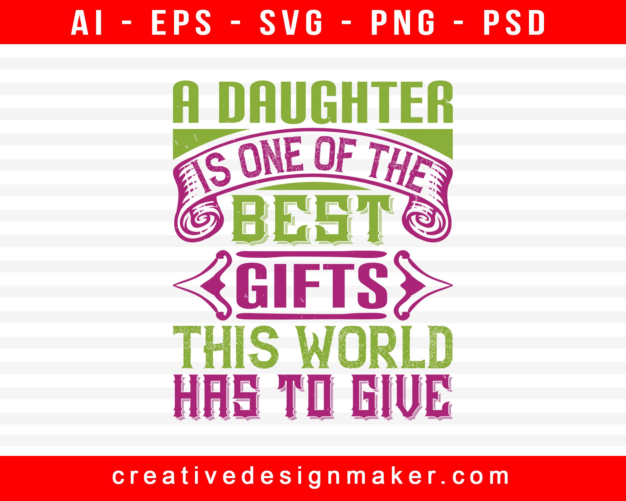 Download A Daughter Is One Of Baby Editable T Shirt Svg Design Creativedesignmaker