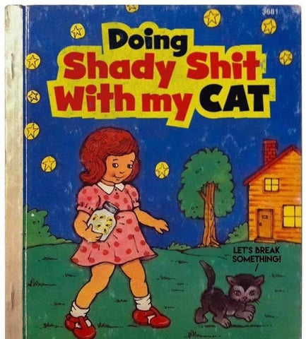 childhood ruined books shady shit with my cat