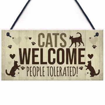 cats welcome people tolerated wall sign funny board for cat people