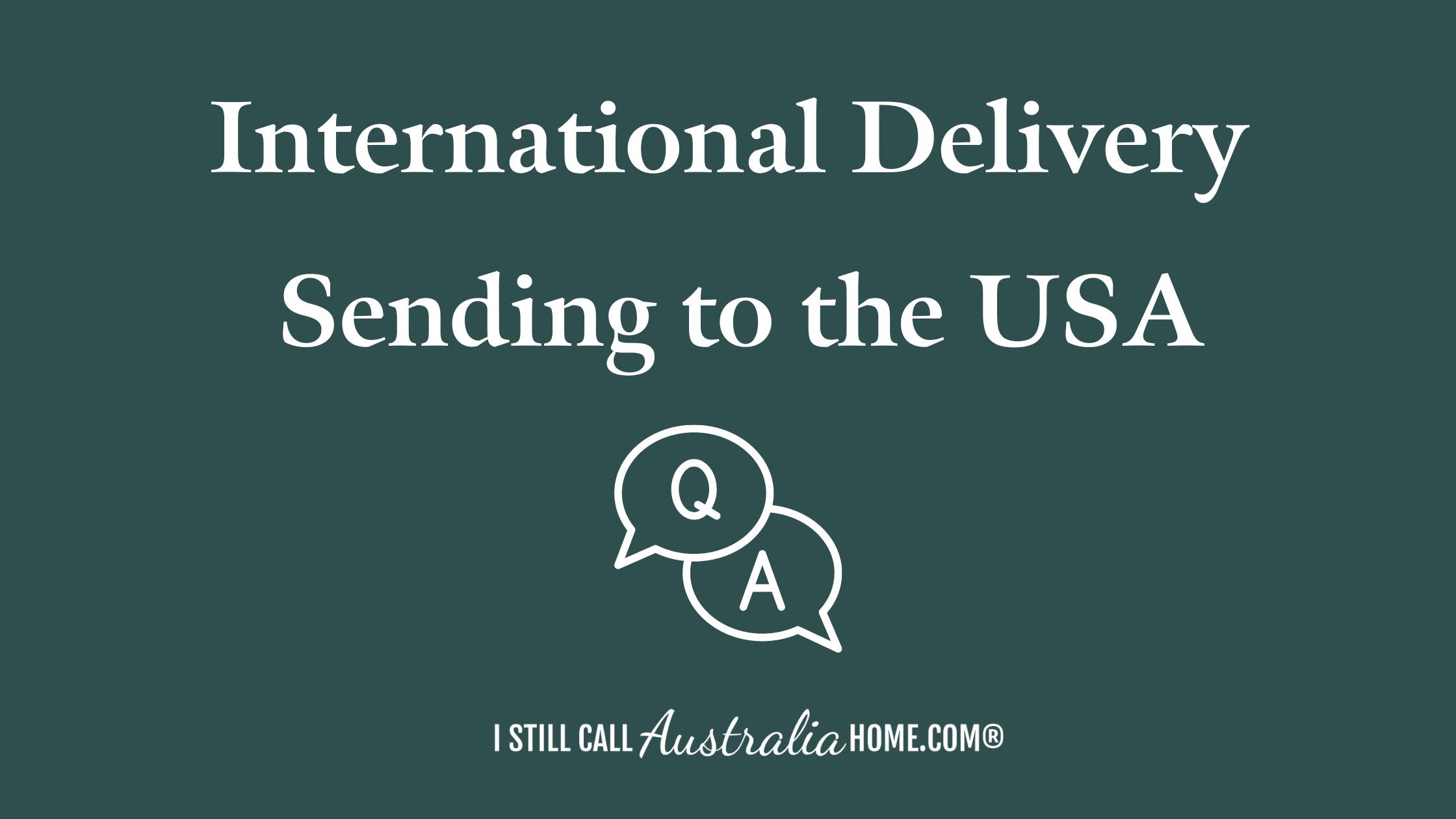 International Delivery Australian Gifts To The USA