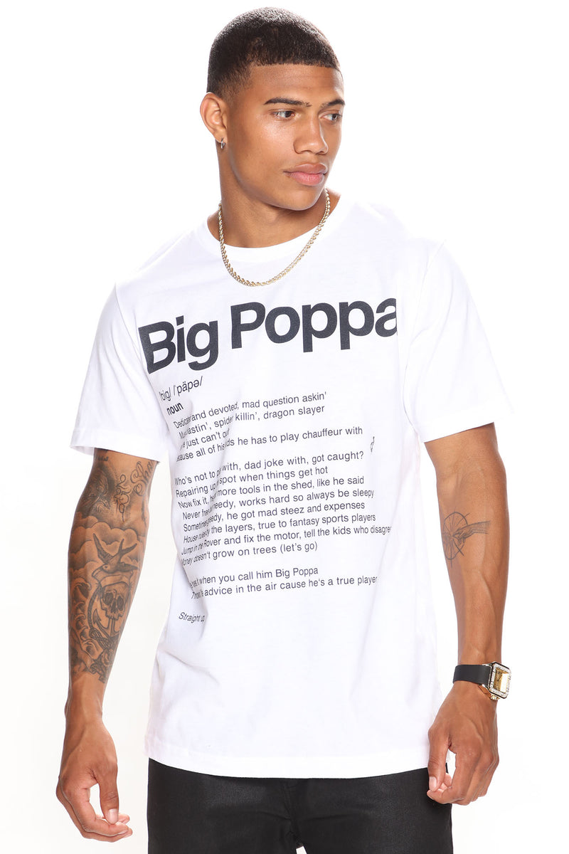 Big Poppa Short Sleeve Tee - White | Fashion Nova, Mens Graphic Tees ...