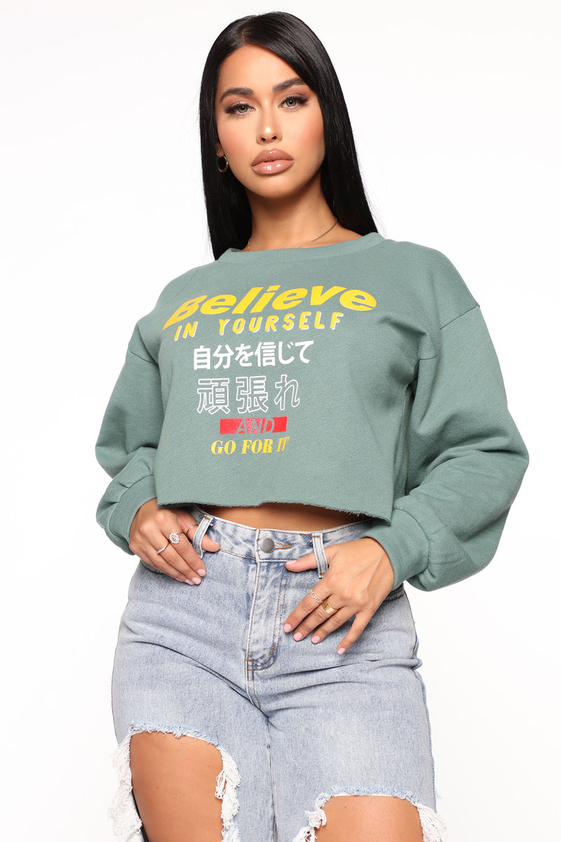 Believe In Yourself Cropped Sweatshirt - Green | Fashion Nova, Graphic ...