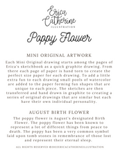 Load image into Gallery viewer, August Birth Flower - Poppy Mini Original Drawing
