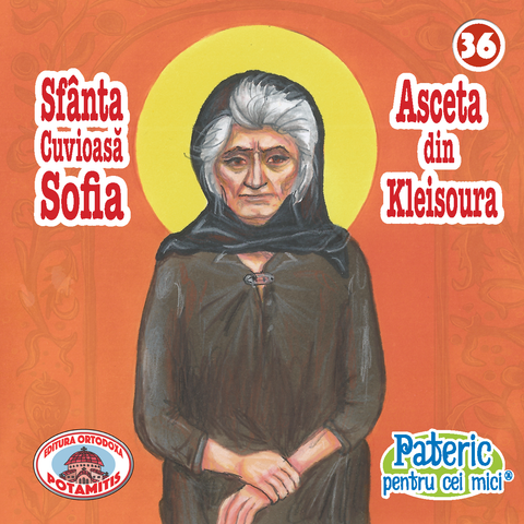 PATERIC PENTRU CEI MICI 36. SFÂNTA CUVIOASĂ SOFIA Text - Ilustrații: Eglė-Ekaterine Potamitis